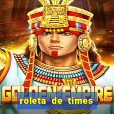 roleta de times (fifa 23)